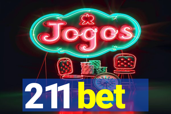 211 bet